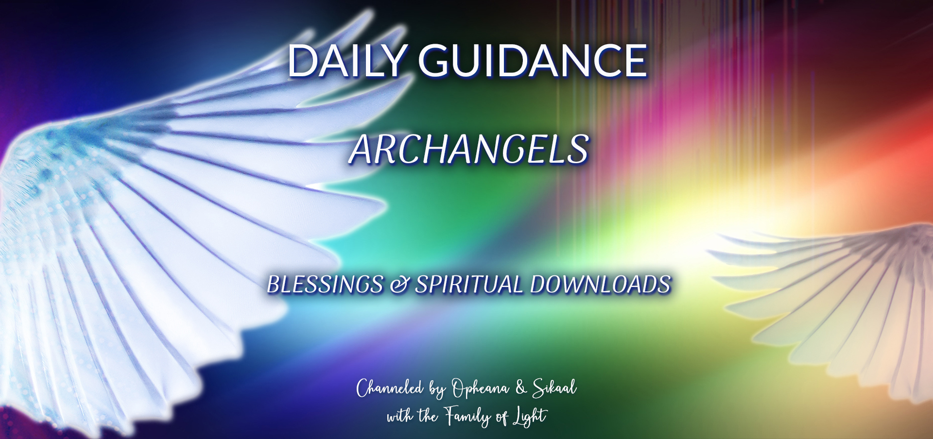 Daily Guidance ~ Blessings & Spiritual Downloads ~ Archangels ~ Sunday 26 February 2023